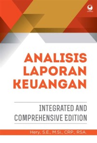 Analisis Laporan Keuangan: Integrated and Comprehensive Edition