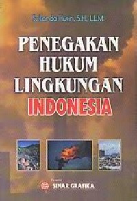 Penegakan Hukum Lingkungan Indonesia