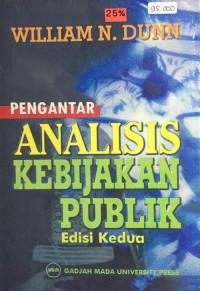 Pengantar Analisis Kebijakan Publik edisi kedua