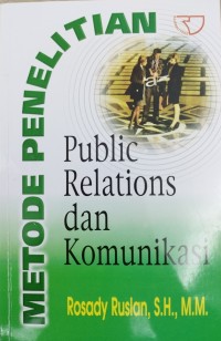 Metode Penelitian: Public Relations dan Komunikasi